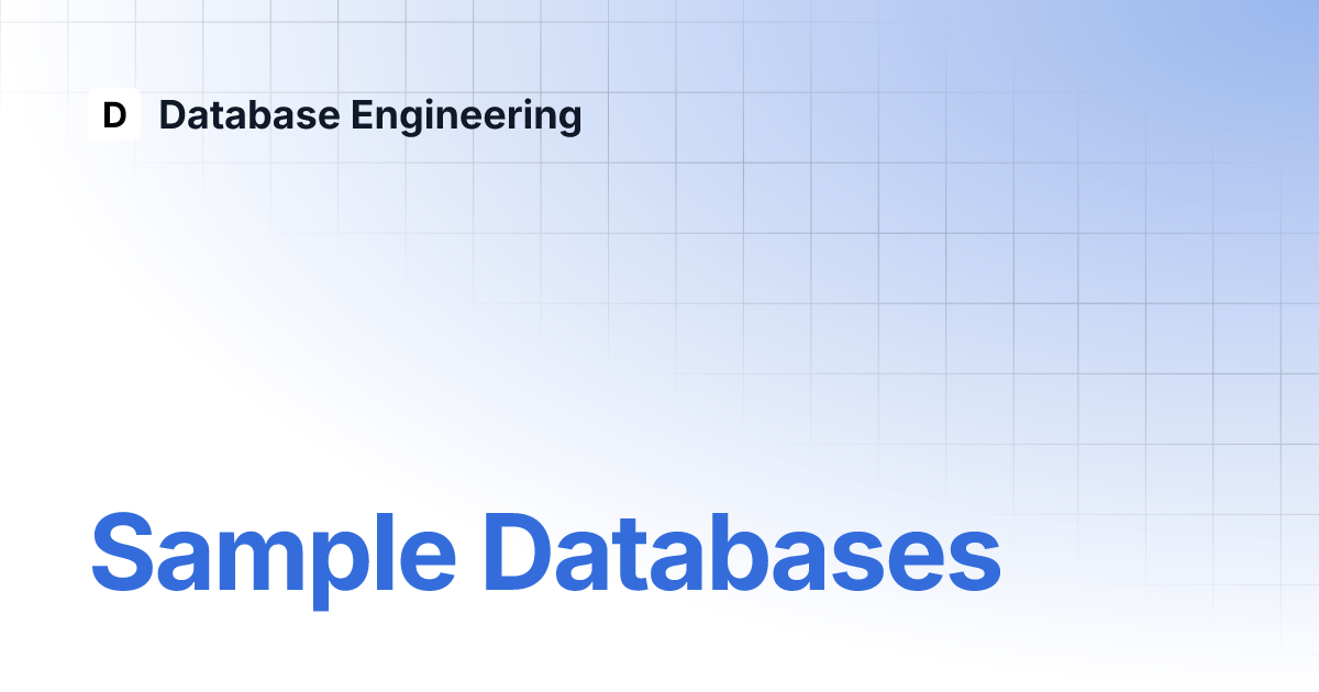 Sample Databases | Database Engineering