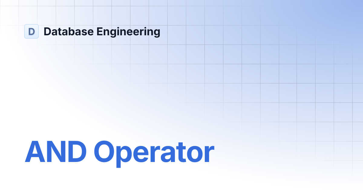 AND Operator | Database Engineering
